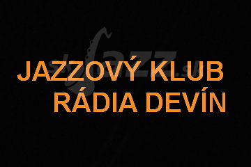 Marcový Jazzový klub Rádia Devín !!!