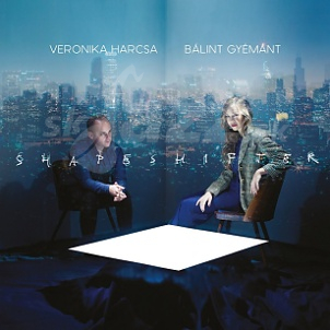 CD Veronika Harcsa & Bálint Gyémánt – Shapeshifter
