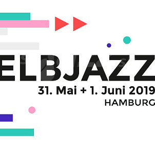 Elb Jazz Festival 2019 !!!