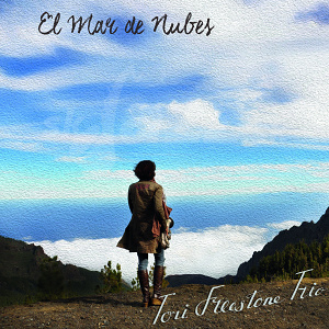 CD Tori Freestone Trio – El Mar de Nubes