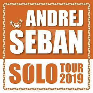 Andrej Šeban SÓLO TOUR 2019 !!!