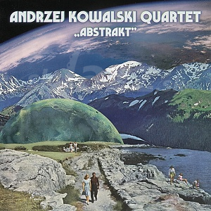 CD Andrzej Kowalski Quartet – Abstrakt