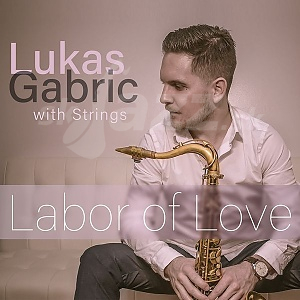CD Lukas Gabric – Labor of Love