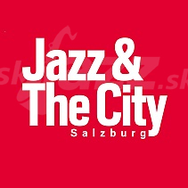 Jazz & The City Salzburg !!!