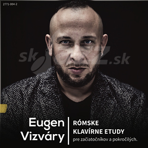Eugen Vizváry - Rómske klavírne etudy !!!