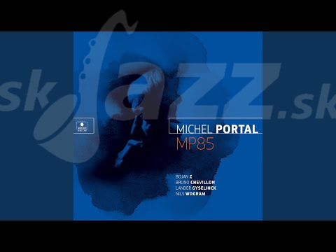 Francúzsko – Michel Portal  !!!