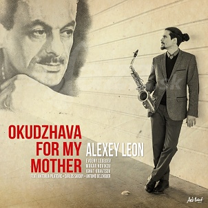 CD Alexey León – Okudzhava For My Mother