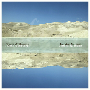 CD / LP Sigmar Matthiasson - Meridian Metaphor