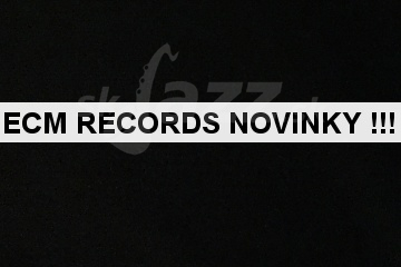 Novinky z ECM Records - November 1 !!!