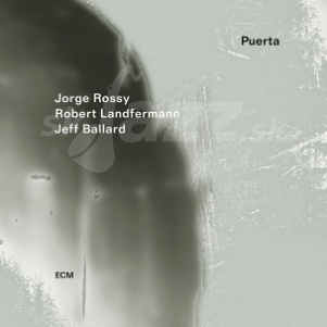 CD Jorge Rossy / Robert Landfermann / Jeff Ballard – Puerta