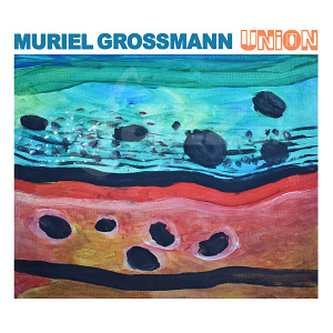 CD Muriel Grossmann - Union