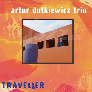CD Artur Dutkiewicz Trio – Traveller