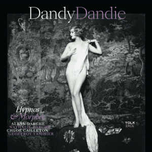 CD Dandy Dandie – Hypnos & Morphée
