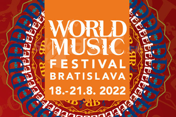 World Music Festival Bratislava 2022 !!!