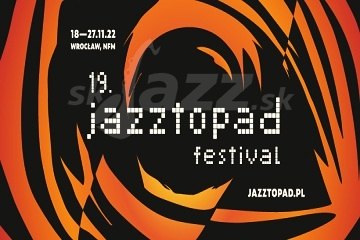 19. Jazztopad Festival !!!