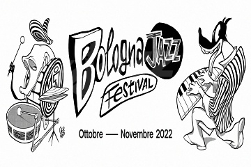 Bologna Jazz Festival 2022 !!!