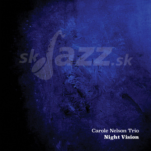 CD Carole Nelson Trio – Night Vision