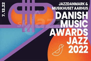 Danish Music Awards Jazz 2022 - nominácie !!!