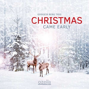 CD Oddgeir Berg Trio - Christmas Came Early