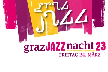 Graz JazzNacht 2023 !!!