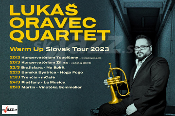 Lukáš Oravec Quartet Tour !!!