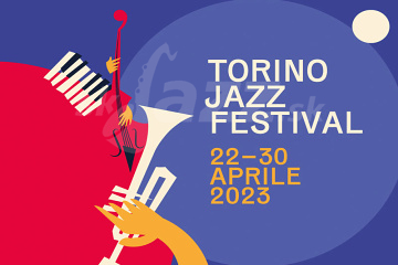 Torino Jazz Festival 2023 !!!