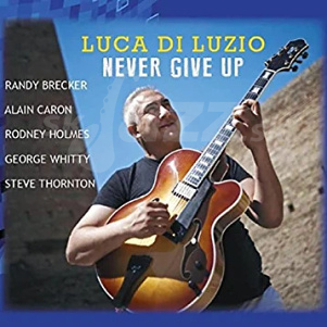 CD Luca di Luzio - Never Give Up