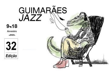 Guimarães Jazz 2023 !!!