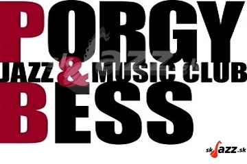 Porgy and Bess: 1. Q 2024 - skvelá prehliadka európskych osobností jazzu !!!