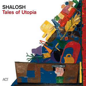 CD Shalosh - Tales of Utopia