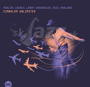 CD Miklós Lukács, Larry Grenadier, Eric Harland – Cimbalom Unlimited