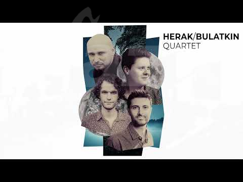 Slovensko - Česko: Herak / Bulatkin Quartet !!!