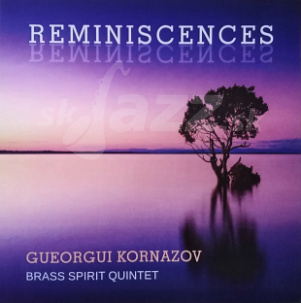 CD Gueorgui Kornazov Brass Spirit Quintet – Reminiscences