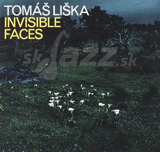 CD Tomáš Liška – Invisible Faces