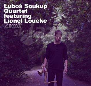 CD Luboš Soukup Quartet featuring Lionel Loueke – Země