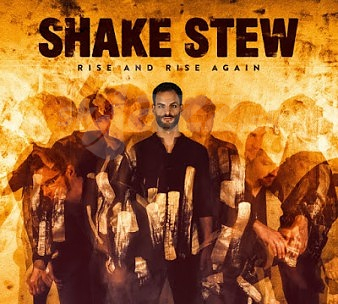 CD Shake Stew – Rise and Rise Again