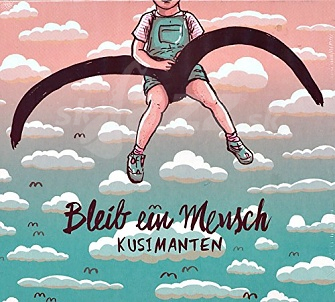CD Kusimanten – Bleib Ein Mench