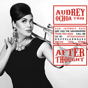 CD Audrey Ochoa Trio – Afterthought